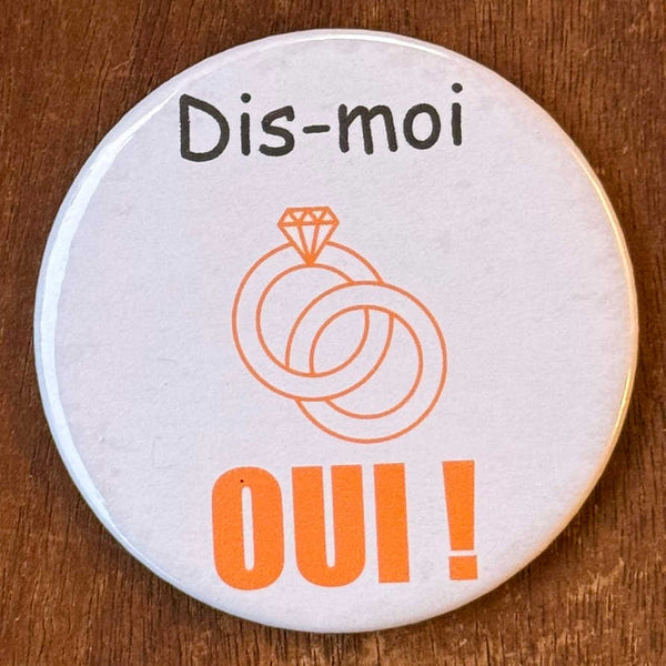 Badge & Co "Dis-moi oui !"